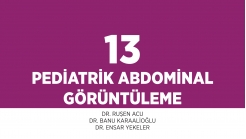 Bölüm 13: Pediatrik Abdominal Görüntüleme