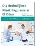 Diş Hekimliğinde Klinik İşlemler El Kitabı