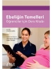 Ebeliğin Temelleri Öğrenciler için Ders Kitabı