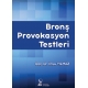 Bronş Provokasyon Testleri