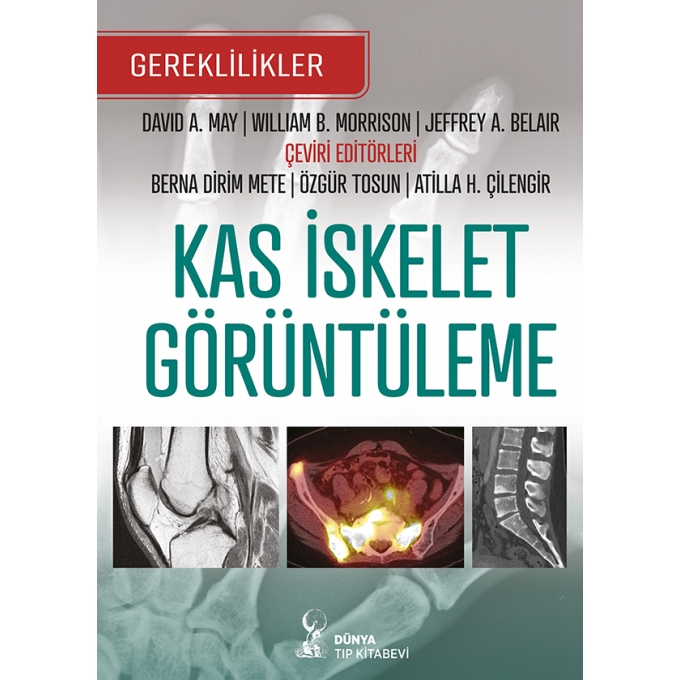 Kas İskelet Görüntüleme: Gereklilikler